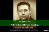 Iglesia.cl Mes de la Solidaridad 2004 Texto Biografía: Sitio Web Santuario del Padre Hurtado Biografía del Padre Alberto Hurtado Cruchaga.
