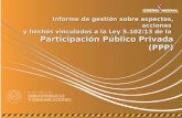 Informe de gestión sobre aspectos, acciones y hechos vinculados a la Ley 5.102/13 de la Participación Público Privada (PPP)