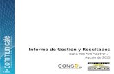 Informe de Gestión y Resultados Ruta del Sol Sector 2 Agosto de 2013.