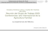 México - Año Internacional de la Agricultura Familiar: Experiencias nacionales