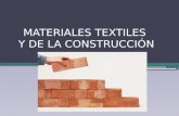 Materiales Textiles y Construccion