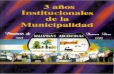 3 Años de Malvinas Argentinas. 1995 - 1998