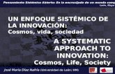 J.M. Díaz Nafría: Systematic approach to innovation: Cosmos, Life, Society
