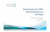 Innovando con esri Desarrolladores y Startups - Conferencia Esri España 2012