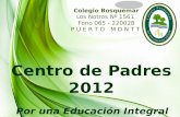 Centro Padres Colegio Bosquemar 2012