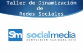Taller Dinamización de Redes Sociales - Convención Nacional Social Media 2010