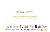 Presentacion corporativa loop_retail_2014_mayo2014