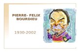 Pierre  Felix Bourdieu