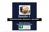 Sesión i   organizaciones, gerencia y sociedad