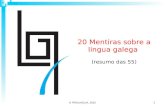ProLingua. 20 Mentiras sobre a lingua galega (2010)