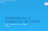13 - Prehistoria y Conquista de Chile