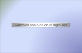 Cambios sociales XIX (4º ESO)