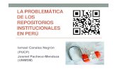 La PROBLEMÁTICA DE LOS REPOSITORIOS INSTITUCIONALES EN el PERÚ