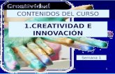 SEM 1  1-1-CONTENIDOS DEL CURSO DE CREATIVIDAD E INNOVACIÓN POR FANNY JEM WONG