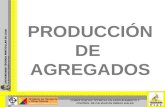 PRODUCCIÓN DE AGREGADOS - SEMANA 3