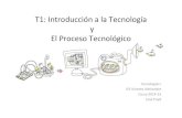 T1  proceso tecnológico-pres