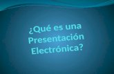 ¿Qué es una presentación electrónica?