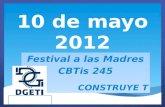 FESTIVAL A LAS MADRES 10 de mayo 2012