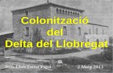 La colonització del Delta del Llobregat