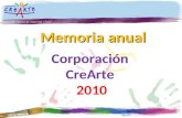 Memoria Anual CreArte 2010