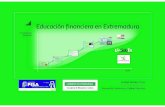 Congreso PISA Finanzas para la vida 10 Julio 2ª Sesión (Caso práctico de educación financiera Extremadura)