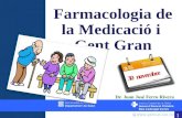 Curs ref geriatria sa pblc nov 2010  farmacologia bàsica de la medicació i gent gran