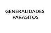 Generalidades parasitos