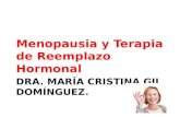 MENOPAUSIA Y TERAPIA DE REEMPLAZO HORMONAL