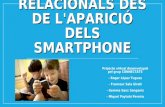 CANVIS RELACIONALS DES DE L'APARICIÓ DELS SMARTPHONES