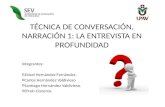 TÉCNICA DE CONVERSACIÓN, NARRACIÓN 1: LA ENTREVISTA EN PROFUNDIDAD