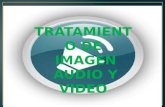 Tratamiento dea imagen audio y video (2)