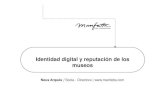 Identidad digital y reputación de los museos - Neus Arqués. Redes sociales y museos.