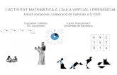 L'activitat matemàtica a l'aula virtual i presencial