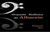 Dossier orquesta sinfónica de albacete  ~ primavera 2013