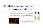 Análisis del ambiente interno y externo de la unidad del Servicios Bibliotecarios para Personas con Impedimentos