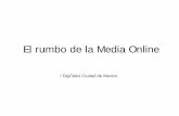 O Rumo Da Media Online I Digitalks Ciudad de Mexico