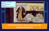 Precedentes e Influencias Del Impresionismo