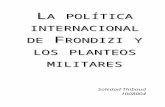 La política internacional de Frondizi y los planteos militares