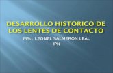 DESARROLLO HISTÓRICO DE LOS LENTES DE CONTACTO