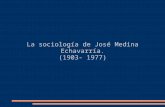 La sociología de Medina Echavarría