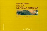 Adrados, Francisco R. Historia de la lengua griega.