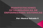 MANIFESTACIONES OFTALMOLÓGICAS DE ENFERMEDADES SISTÉMICAS
