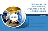 Equipo BUS10. Sistemas de Informacion, Organizacion y Estrategia