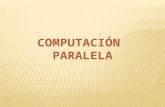 Tipos de computación paralela