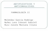 Farmacologia de los Ansioliticos y los Antipsicoticos.