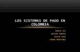 Los Sistemas de Pago en Colombia