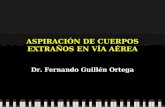Urgencias en Neumología 6.- ASPIRACION DE CUERPO EXTRAÑO EN VIA AEREA