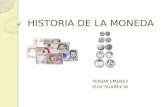 Historia de La Moneda Presentacion