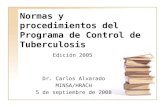 Normas y procedimientos del Programa del Control de Tuberculosis