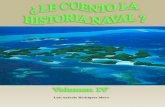 Le Cuento La Historia Naval (Volumen IV)